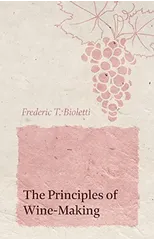 The Principles of Wine-Making