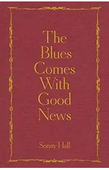 The Blues Comes With Good News