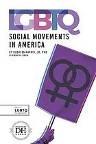 LGBTQ Social Movements in America