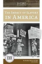 Impact of Slavery in America