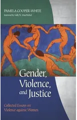 Gender, Violence, and Justice