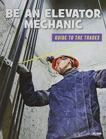 Be an Elevator Mechanic