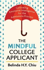 The Mindful College Applicant