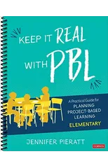 Keep It Real With PBL, Elementary