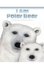 I Am Polar Bear