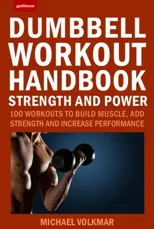 The Dumbbell Workout Handbook