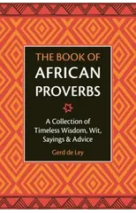The Book of African Proverbs