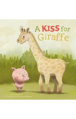 A Kiss for Giraffe