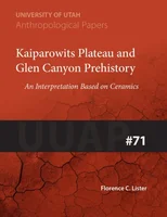 Kaiparowits Plateau and Glen Canyon Prehistory