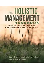 Holistic Management Handbook, Third Edition