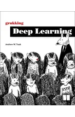Grokking Deep Learning