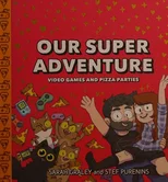Our Super Adventure Vol. 2