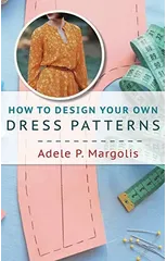 How to Design Your Own Dress Patterns