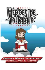 Heroes de la Biblia
