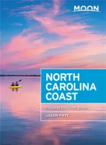 Moon North Carolina Coast (Third Edition)