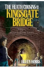 The Heath Cousins and the Kingsgate Bridge