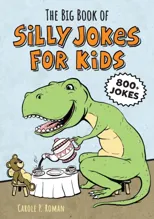 The Big Book of Silly Jokes for Kids