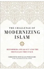 The Challenge of Modernizing Islam