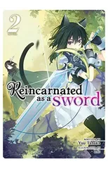 Reincarnated as a Sword (Light Novel) Vol. 2