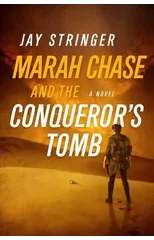 Marah Chase and the Conqueror's Tomb