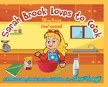 Sarah Brook Loves To Cook