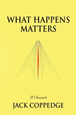 What Happens Matters