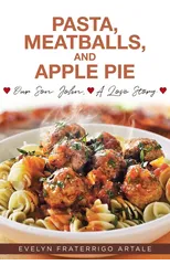 Pasta, Meatballs, and Apple Pie