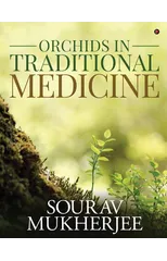 Orchids in Traditional Medicine