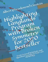 Highlighting Langlands Program with Broken Symmetry for 2020 Bestseller