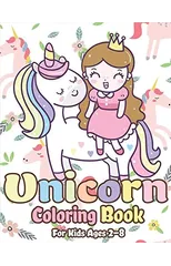 Unicorn Coloring Book for Kids Ages 2-8