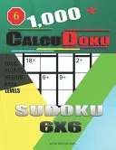 1,000 + Calcudoku sudoku 6x6