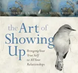The Art of Showing Up
