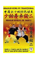 Shaolin Nivelul de Bază 2