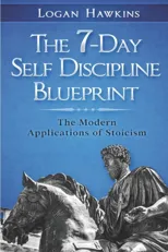 The 7-Day Self Discipline Blueprint