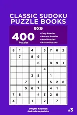 Classic Sudoku Puzzle Books - 400 Easy to Master Puzzles 9x9 (Volume 3)