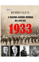 1933 a Segunda Guerra Mundial