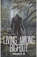Living Among Bigfoot