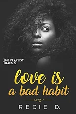Love is a bad habit