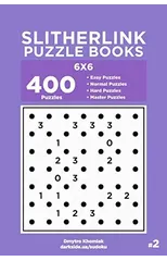 Slitherlink Puzzle Books - 400 Easy to Master Puzzles 6x6 (Volume 2)
