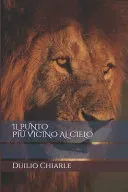 Il Punto Piu Vicino Al Cielo