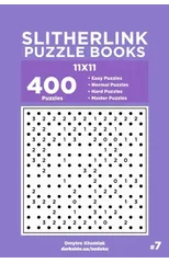 Slitherlink Puzzle Books - 400 Easy to Master Puzzles 11x11 (Volume 7)