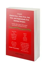 Simple Gluten Free, Dairy Free, Soy Free, and Nightshade Free Holiday Recipes