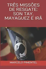 Tres Missoes de Resgate