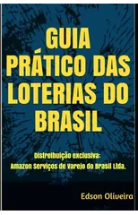 Guia Pratico Das Loterias Do Brasil