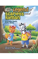 The Legend of Scarlett and Ryman
