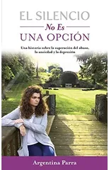 El Silencio No Es Una Opcion
