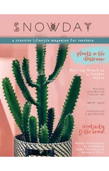 SNOWDAY - a creative lifestyle magazine for teachers