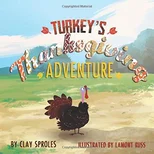 Turkey's Thanksgiving Adventure