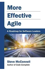 More Effective Agile