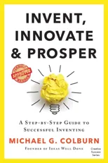 Invent, Innovate, and Prosper